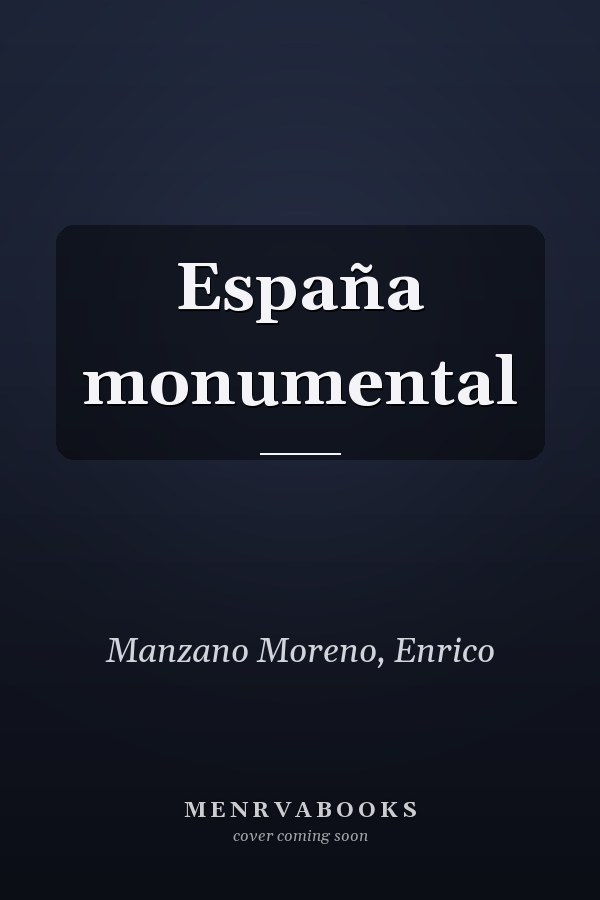 España monumental