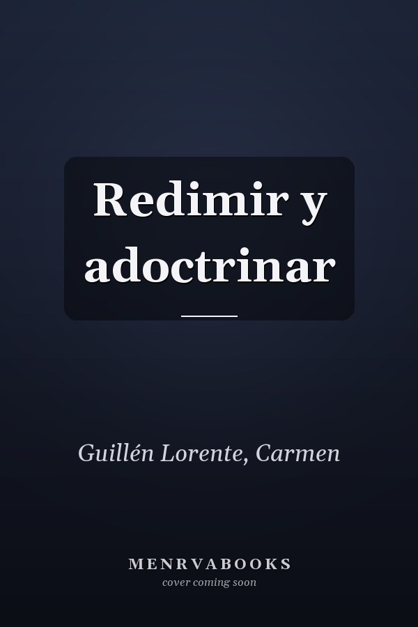 Redimir y adoctrinar