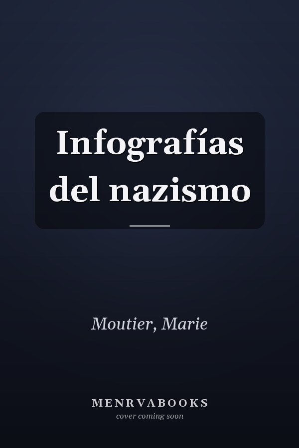 Infografías del nazismo