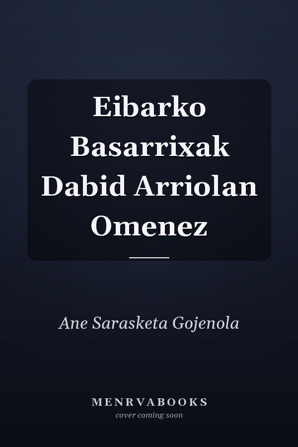 Eibarko Basarrixak Dabid Arriolan Omenez