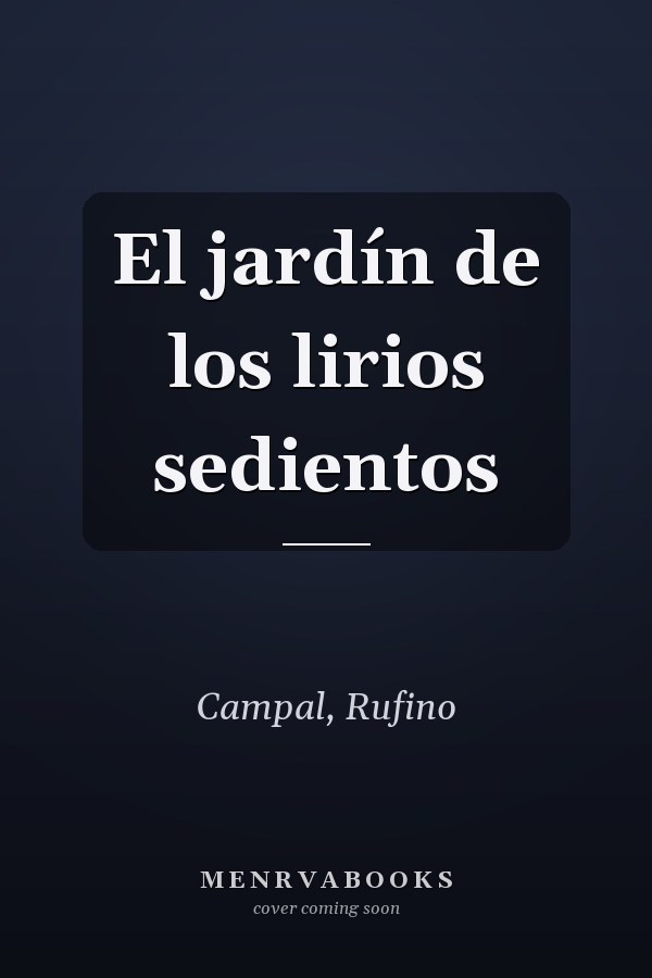 El jardín de los lirios sedientos
