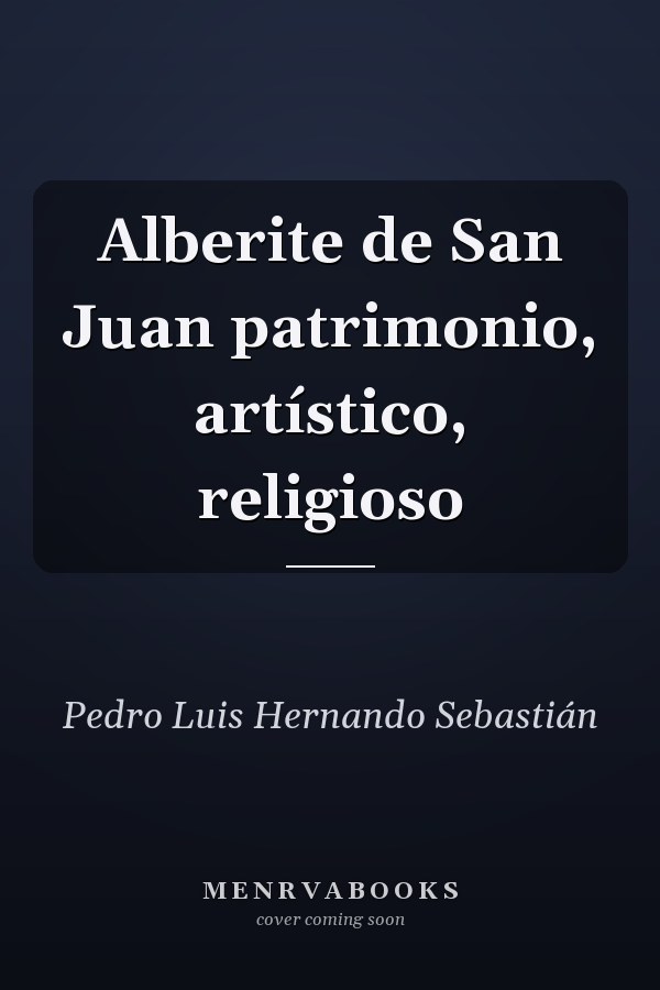 Alberite de San Juan patrimonio, artístico, religioso