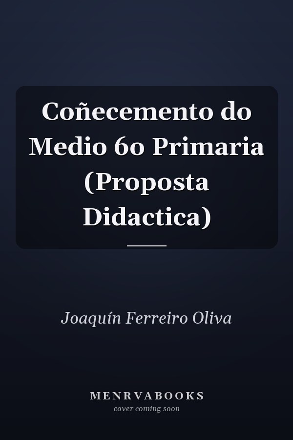 Coñecemento do Medio 6o Primaria (Proposta Didactica)