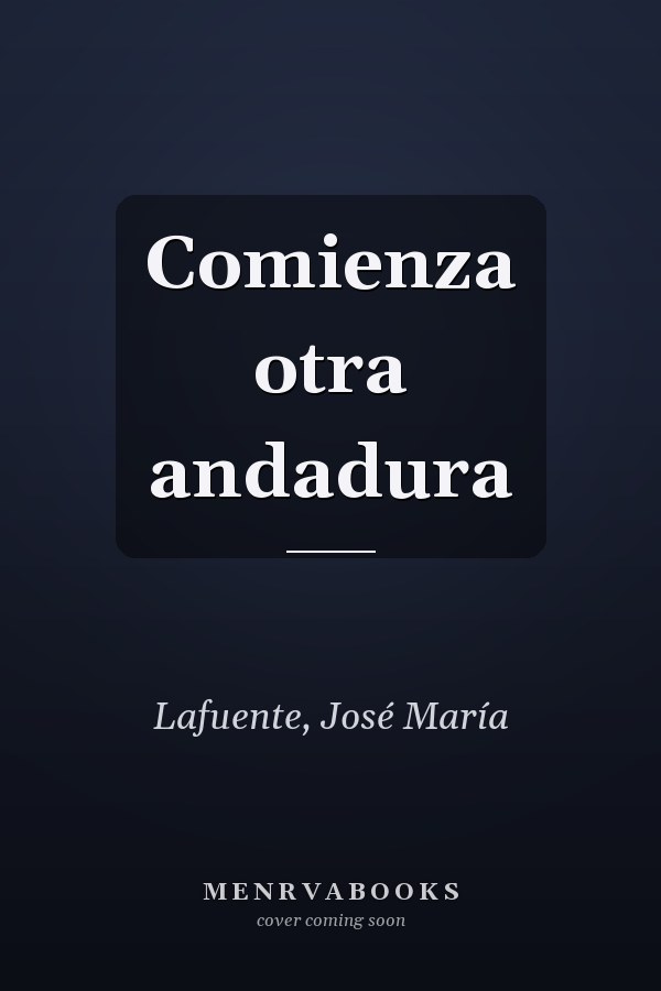 Comienza otra andadura