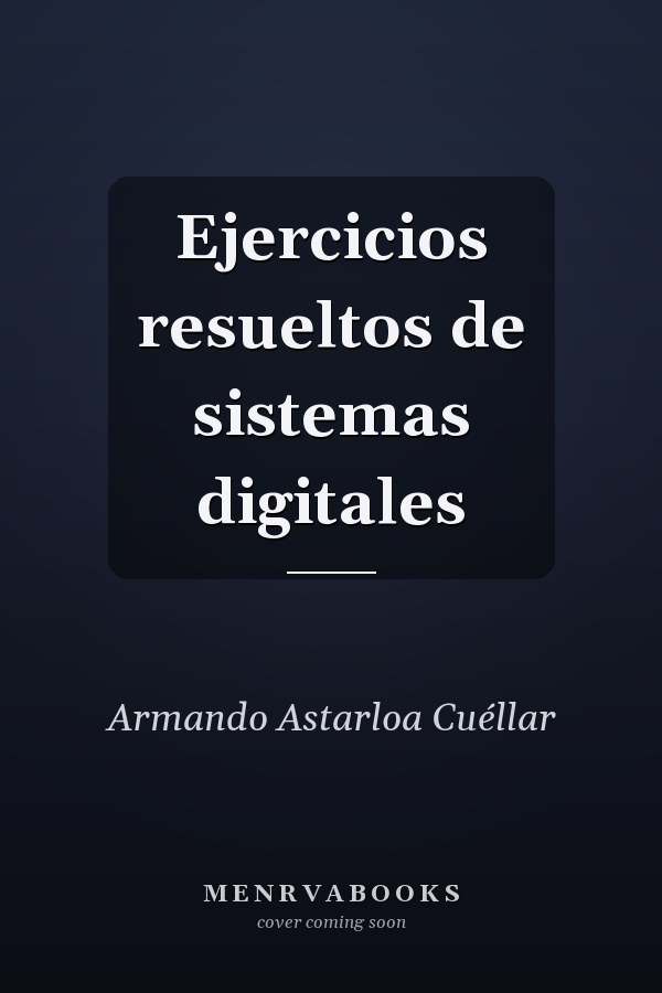 Ejercicios resueltos de sistemas digitales