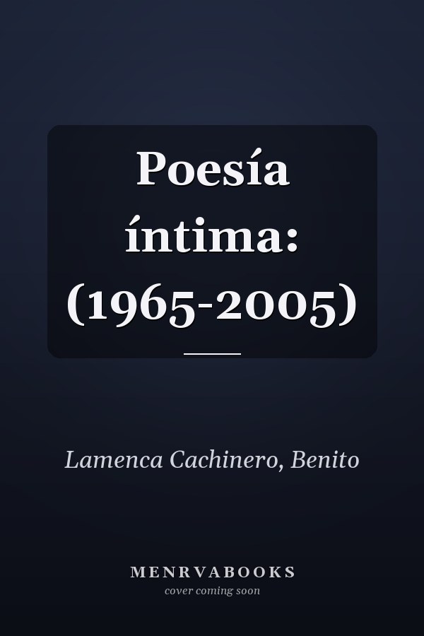 Poesía íntima: (1965-2005)