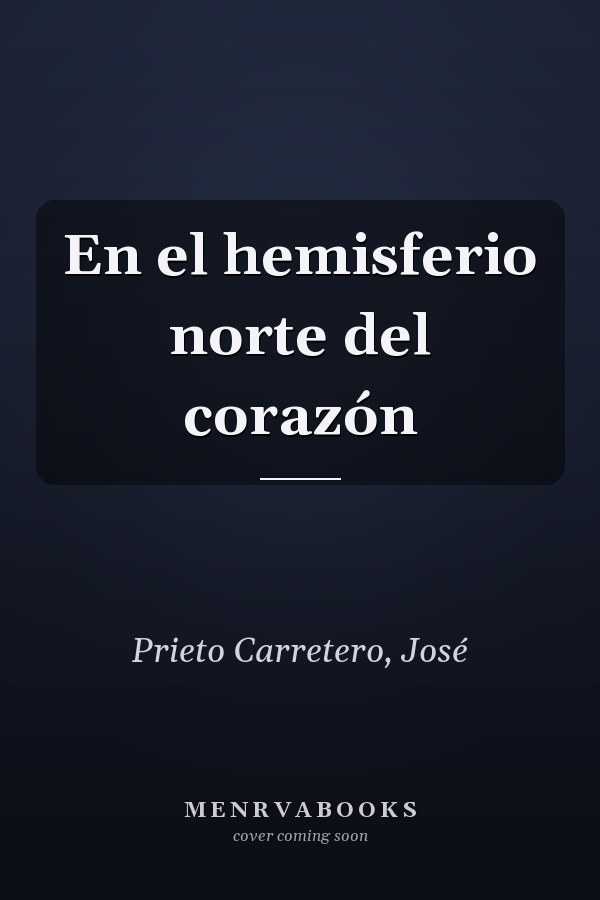 En el hemisferio norte del corazón