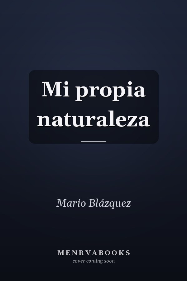 Mi propia naturaleza
