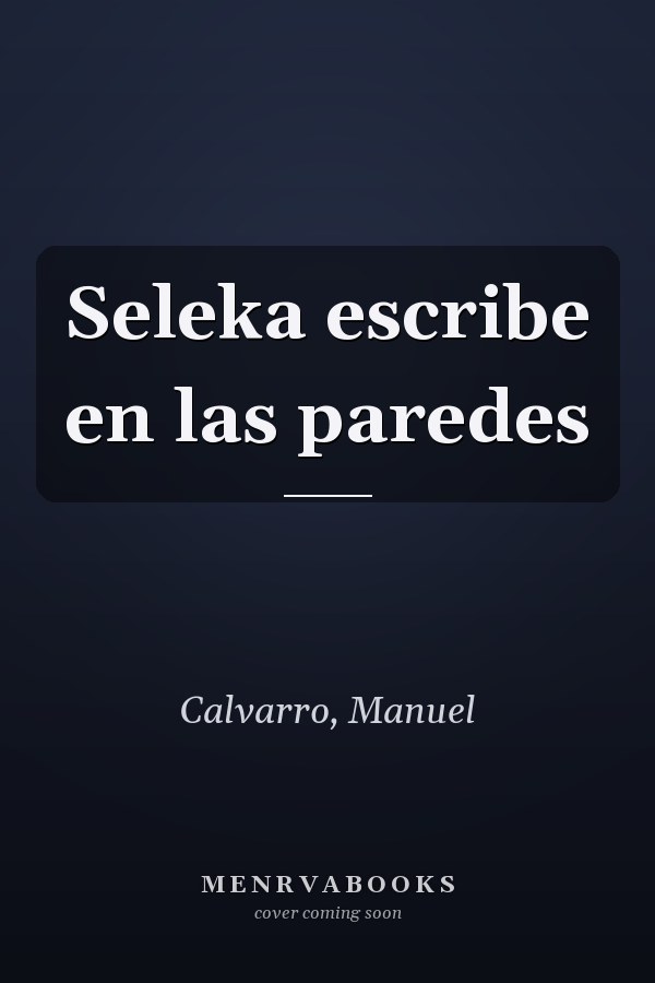 Seleka escribe en las paredes