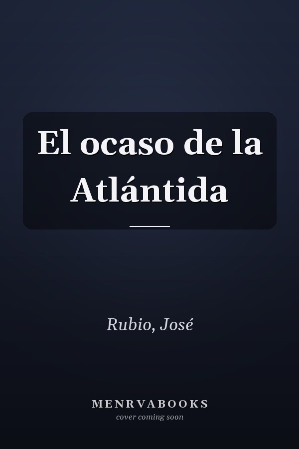 El ocaso de la Atlántida