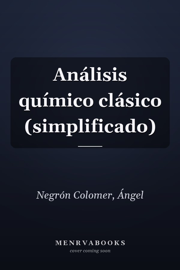 Análisis químico clásico (simplificado)