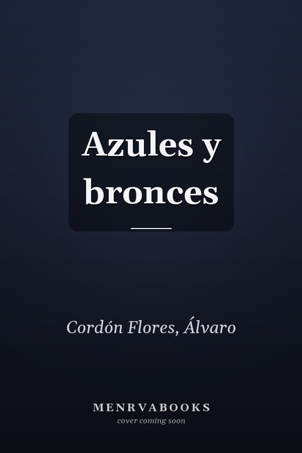 Azules y bronces