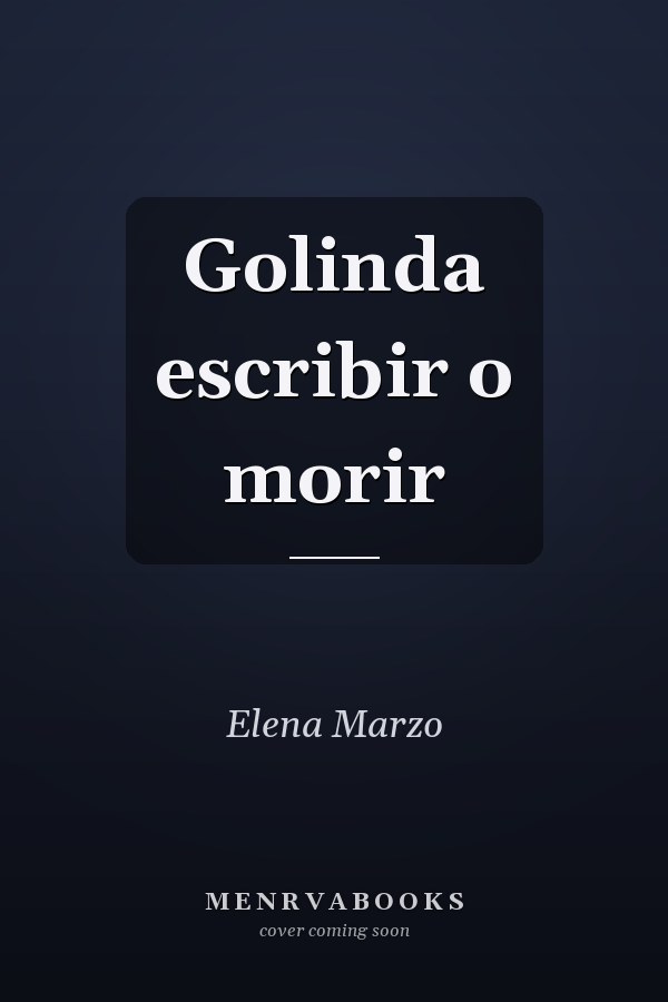 Golinda escribir o morir