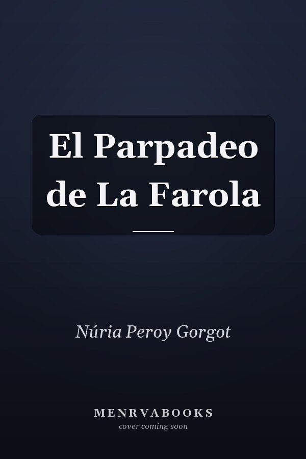 El Parpadeo de La Farola