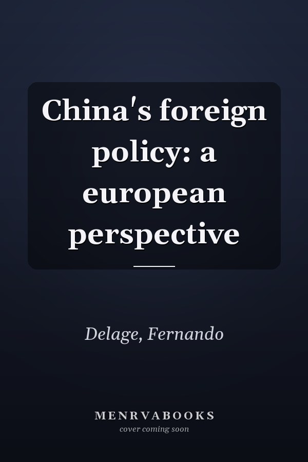 China's foreign policy: a european perspective
