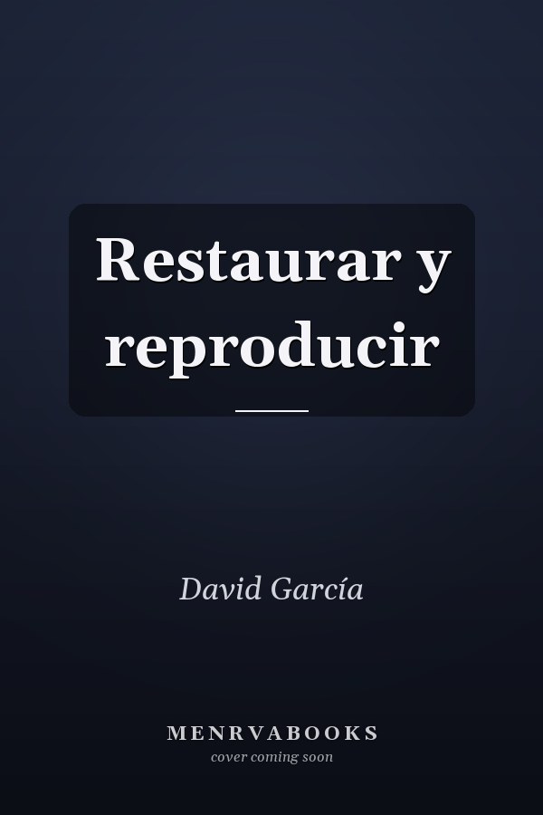 Restaurar y reproducir