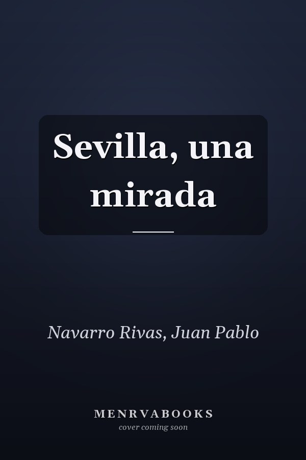 Sevilla, una mirada