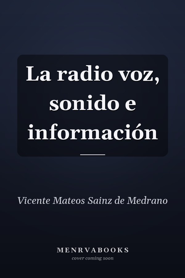 La radio voz, sonido e información