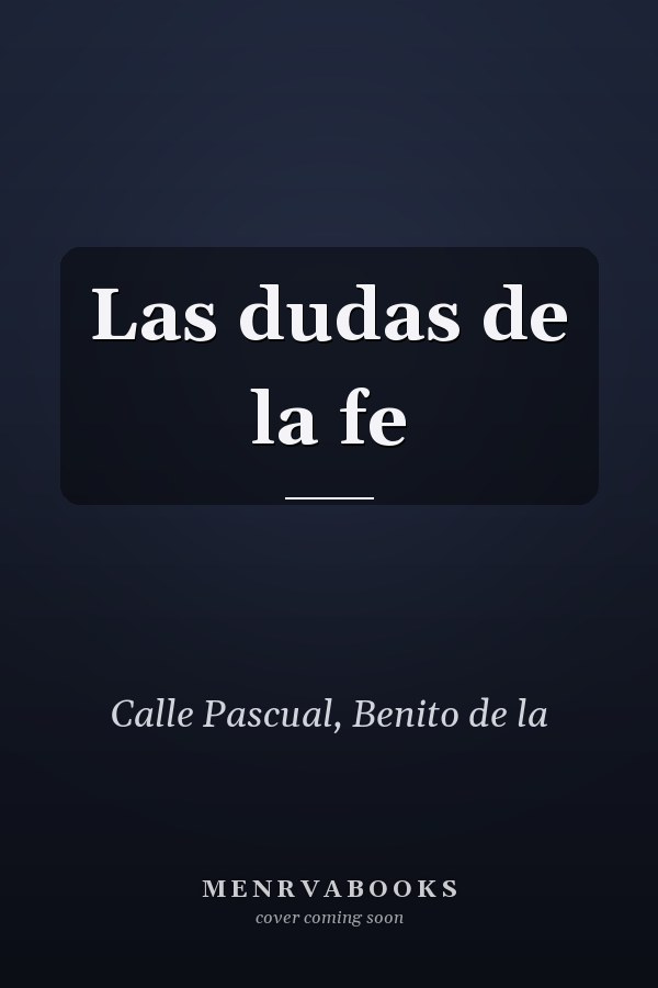 Las dudas de la fe