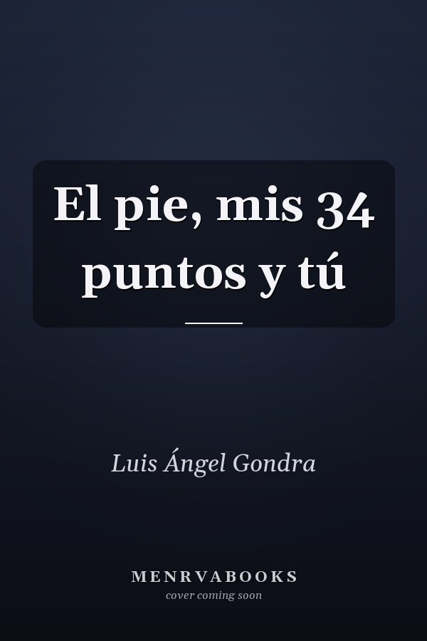 El pie, mis 34 puntos y tú