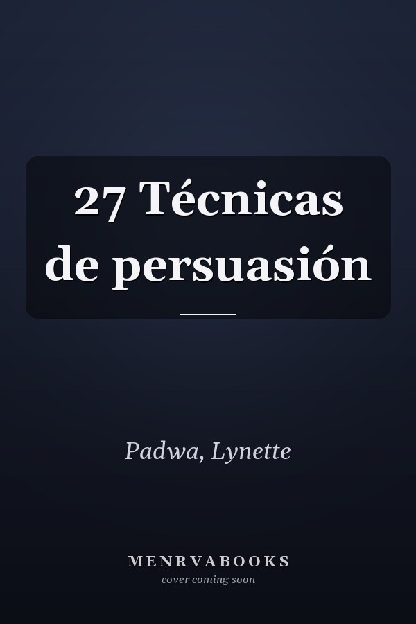27 Técnicas de persuasión