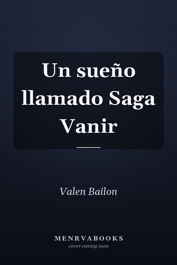 Un sueño llamado Saga Vanir