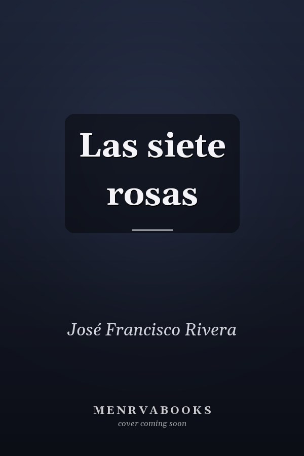 Las siete rosas