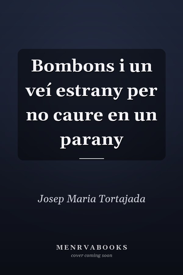 Bombons i un veí estrany per no caure en un parany