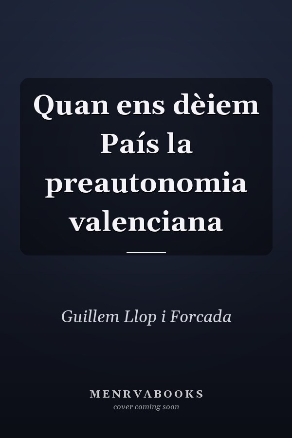 Quan ens dèiem País la preautonomia valenciana