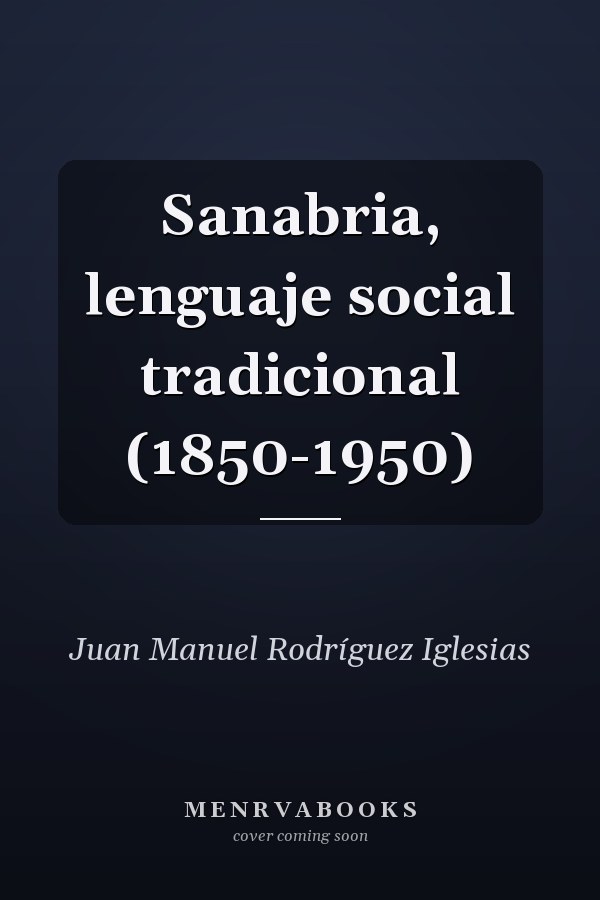 Sanabria, lenguaje social tradicional (1850-1950)