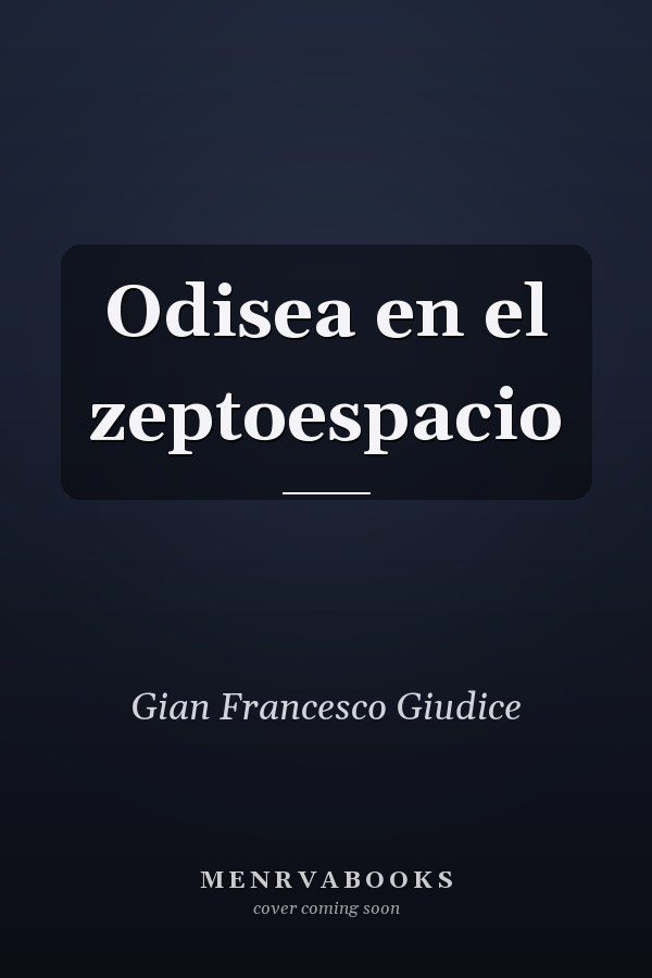 Odisea en el zeptoespacio