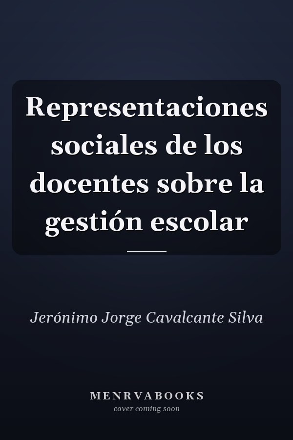 Representaciones sociales de los docentes sobre la gestión escolar