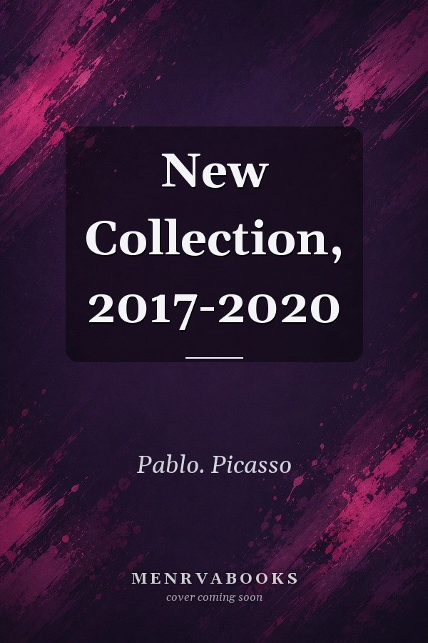 New Collection, 2017-2020