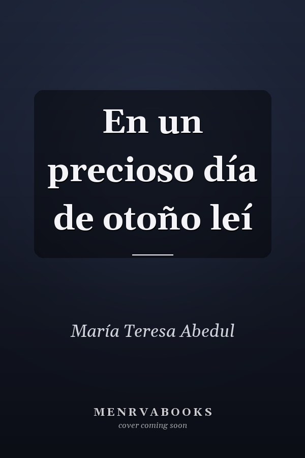En un precioso día de otoño leí