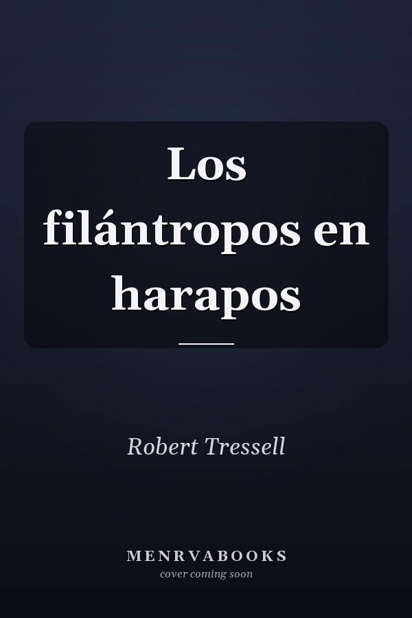 Los filántropos en harapos