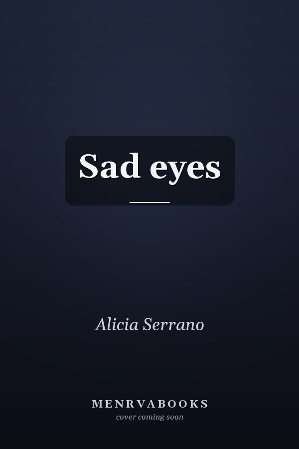Sad eyes