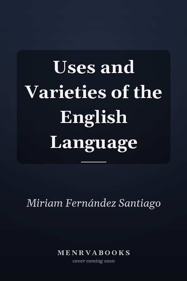 Uses and Varieties of the English Language