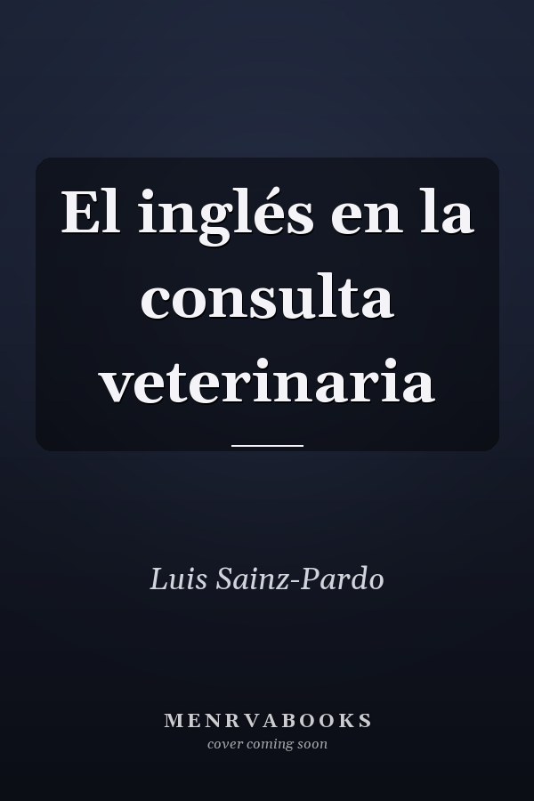 El inglés en la consulta veterinaria