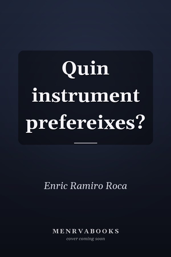 Quin instrument prefereixes?