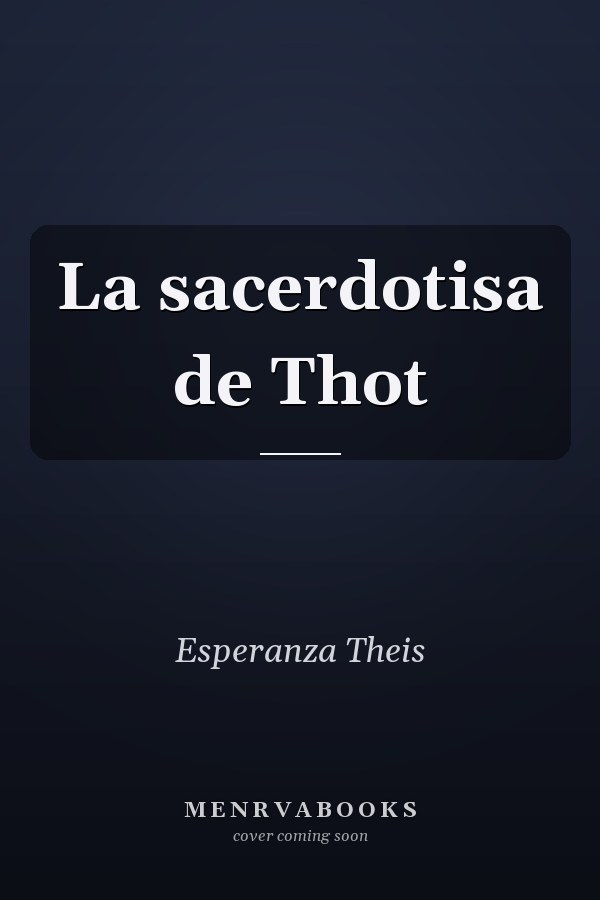La sacerdotisa de Thot