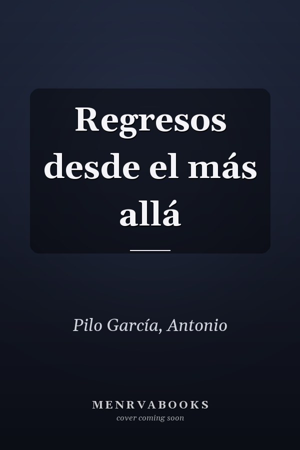 Regresos desde el más allá