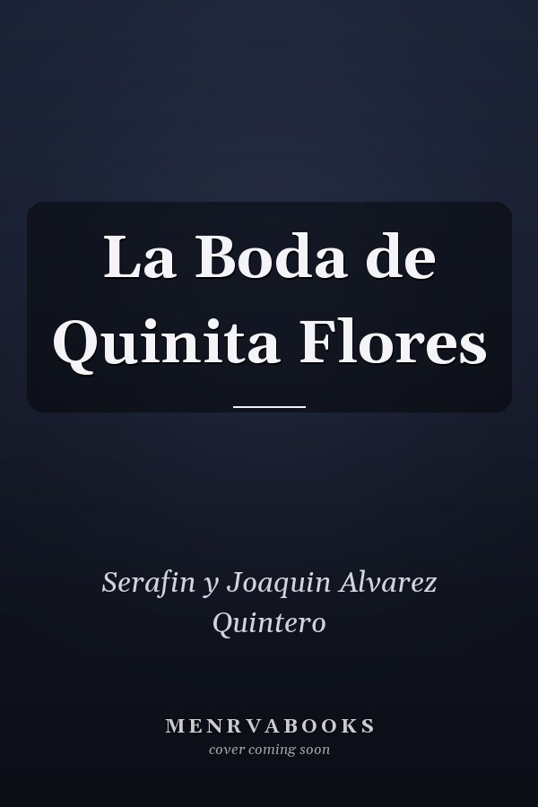 La Boda de Quinita Flores