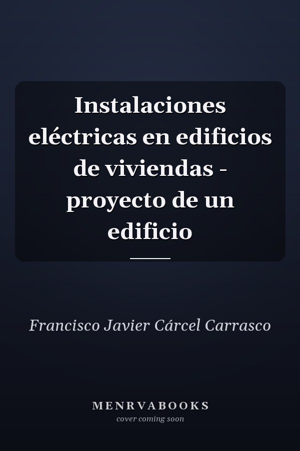 Instalaciones eléctricas en edificios de viviendas - proyecto de un edificio