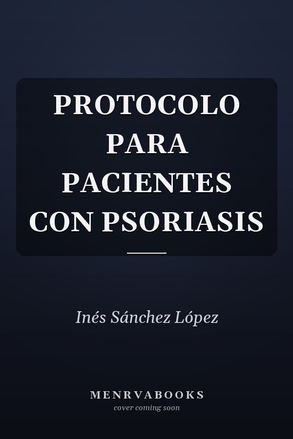 PROTOCOLO PARA PACIENTES CON PSORIASIS