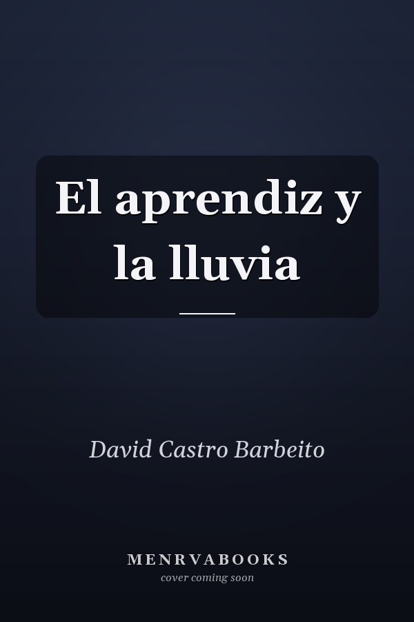 El aprendiz y la lluvia