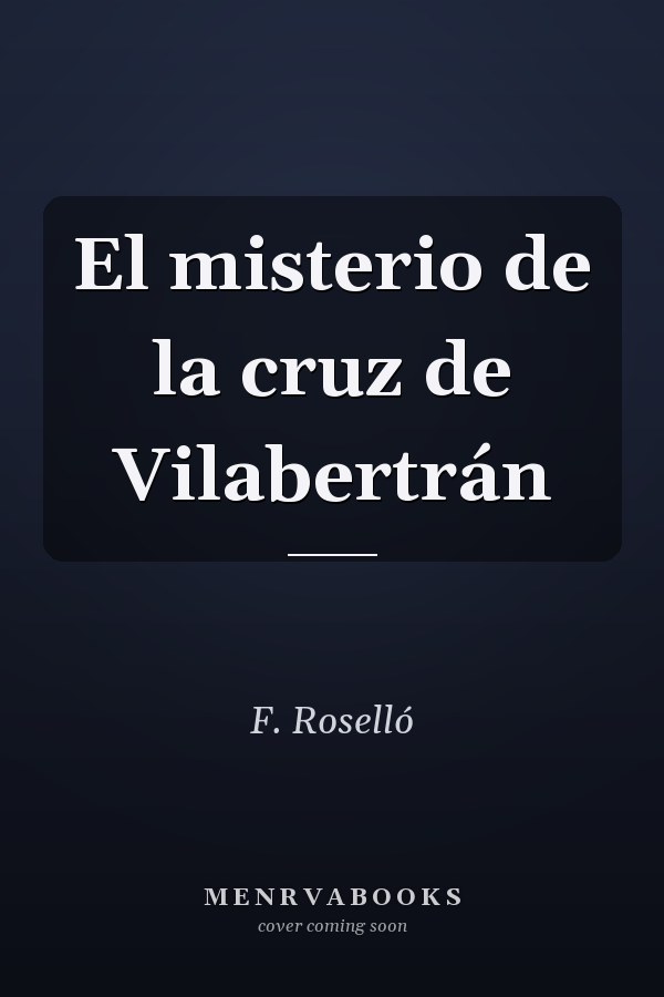 El misterio de la cruz de Vilabertrán