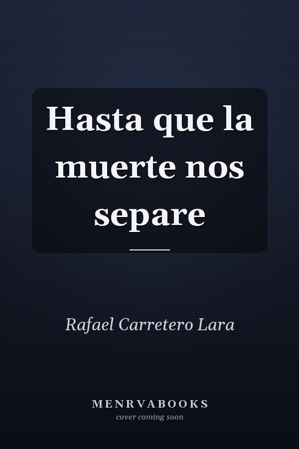 Hasta que la muerte nos separe