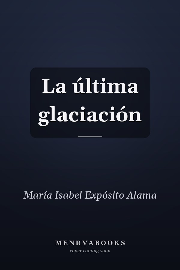 La última glaciación