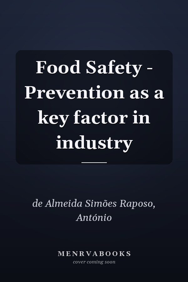 Food Safety - Prevention as a key factor in industry