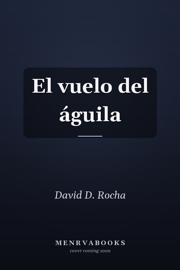 El vuelo del águila